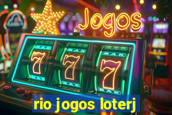 rio jogos loterj